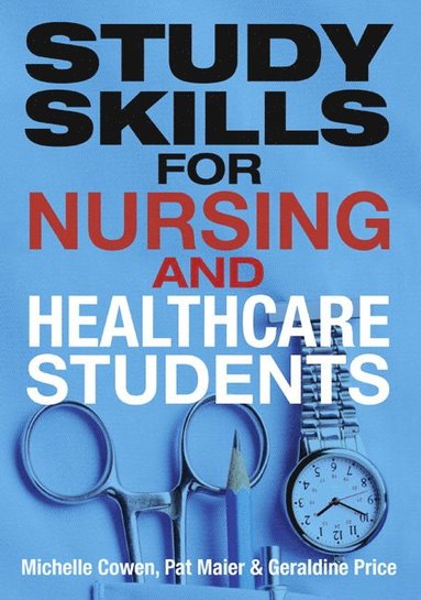 bokomslag Study Skills for Nursing and Healthcare Students