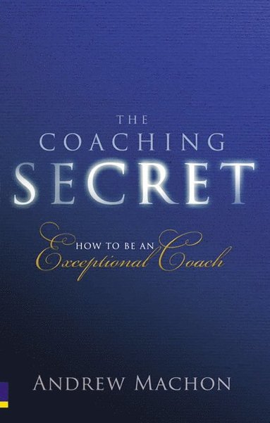 bokomslag Coaching Secret, The