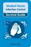 bokomslag Nursing & Health Survival Guide: Infection Control