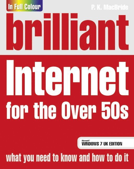 Brilliant Internet for the Over 50's - Windows 7 Edition 1