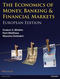 bokomslag The Economics of Money, Banking and Financial Markets: European edition