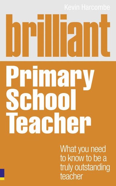 Kevin Harcombe - Brilliant Primary School Teacher, Häftad