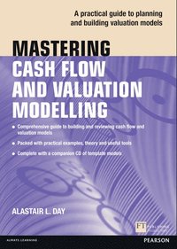 bokomslag Mastering Cash Flow and Valuation Modelling