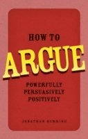 Jonathan Herring - How to Argue, Häftad
