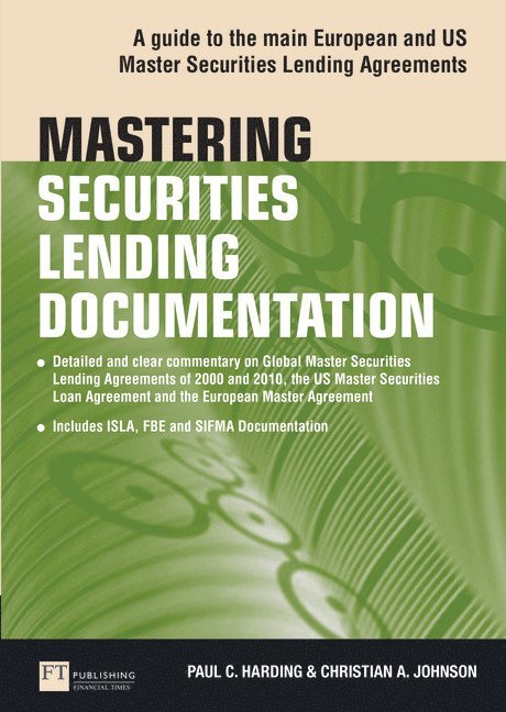 Paul Harding, Christian Johnson - Mastering Securities Lending Documentation, Häftad