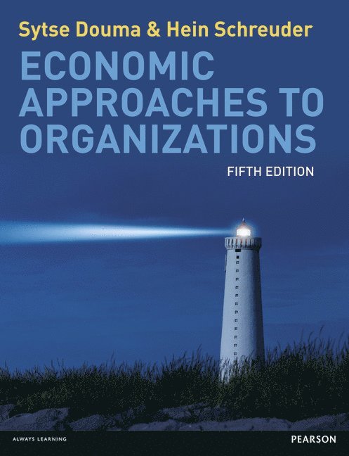 Economic Approaches to Organisations 1