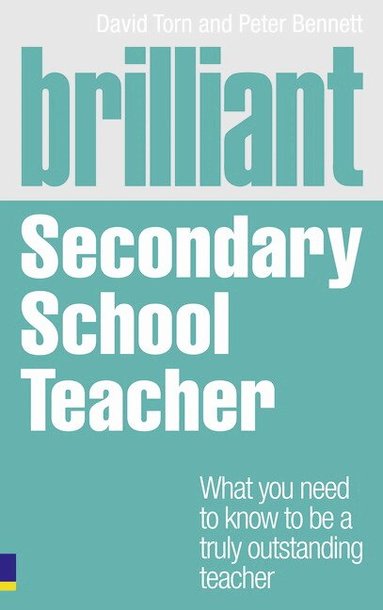 David Torn, Peter Bennett - Brilliant Secondary School Teacher, Häftad