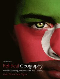 bokomslag Political Geography: World-economy, Nation-state and Locality
