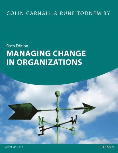 Managing Change in Organizations 1