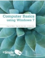 bokomslag Computer Basics Using Windows 7 In Simple Steps