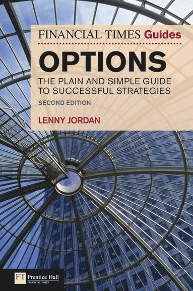 bokomslag Financial Times Guide to Options, The