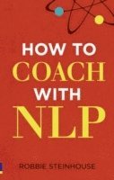 bokomslag How to coach with NLP