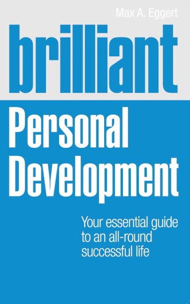 Max Eggert - Brilliant Personal Development, Häftad