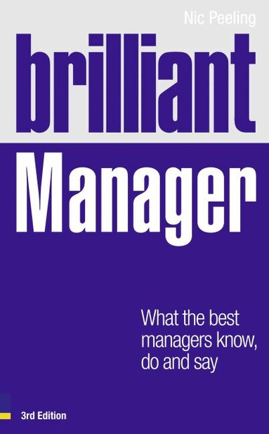 Nic Peeling - Brilliant Manager, Häftad