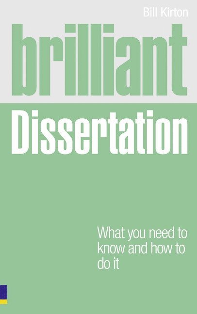 Bill Kirton - Brilliant Dissertation, Häftad