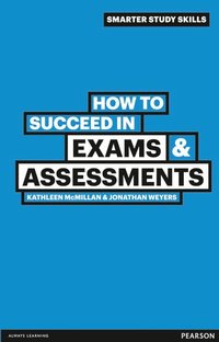 bokomslag How to Succeed in Exams & Assessments