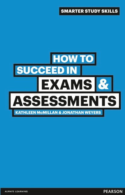 How to Succeed in Exams & Assessments 1