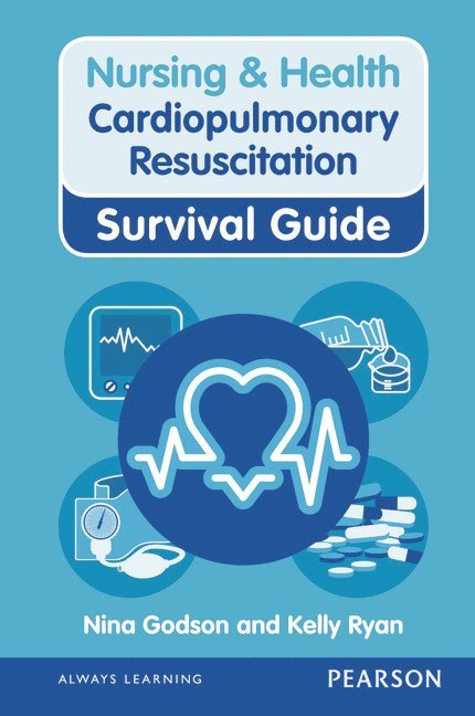 Nursing & Health Survival Guide: Cardiopulmonary Resuscitation 1