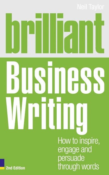 Neil Taylor - Brilliant Business Writing, Häftad