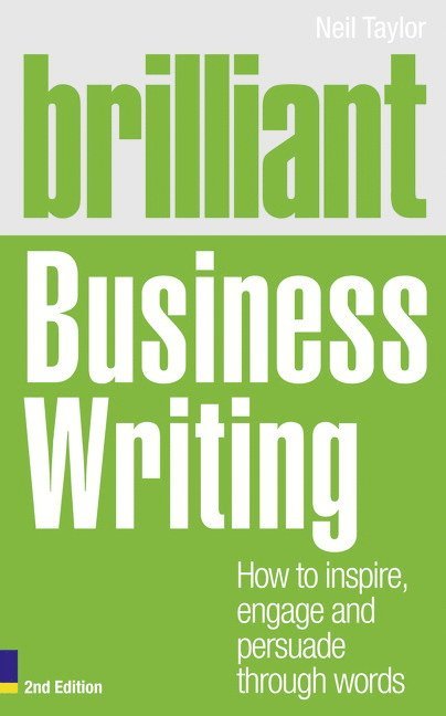 Neil Taylor - Brilliant Business Writing, Häftad