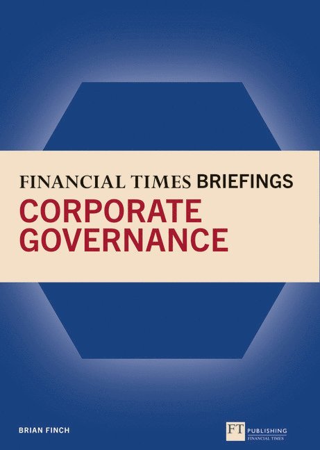 Financial Times Briefing on Corporate Governance, The 1