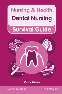 bokomslag Nursing & Health Survival Guide: Dental Nursing