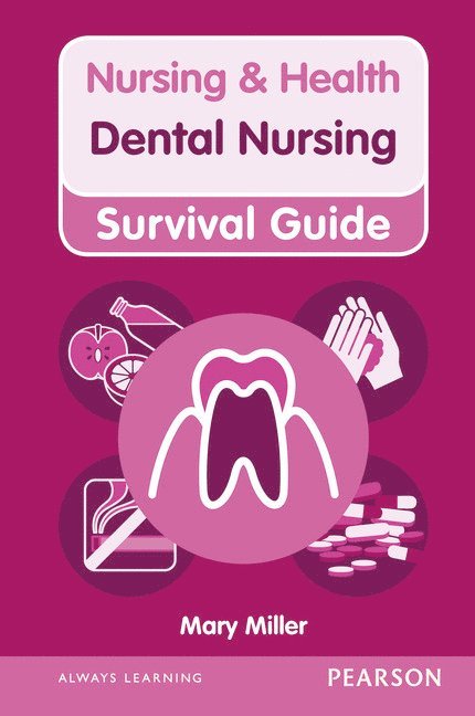 Nursing & Health Survival Guide: Dental Nursing 1