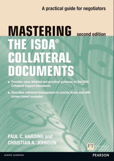 Paul Harding, Christian Johnson - Mastering ISDA Collateral Documents, Häftad