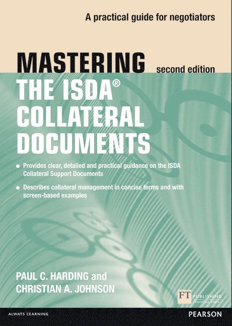 Paul Harding, Christian Johnson - Mastering ISDA Collateral Documents, Häftad