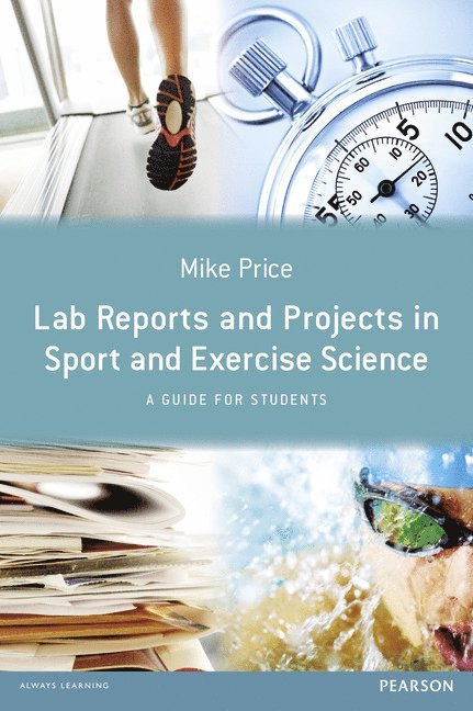 Lab Reports and Projects in Sport and Exercise Science: A Guide for Students