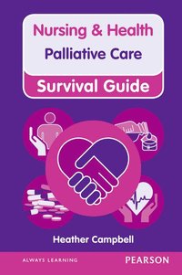 bokomslag Nursing & Health Survival Guide: Palliative Care