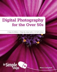 bokomslag Digital Photography for the Over 50s In Simple Steps