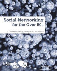 bokomslag Social Networking for the Over 50s: In Simple Steps