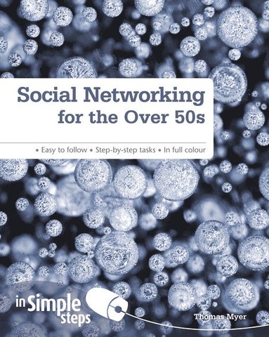 bokomslag Social Networking for the Over 50s In Simple Steps