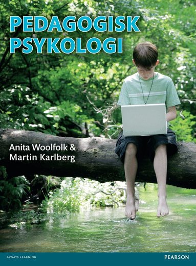 Anita Woolfolk, Martin Karlberg - Pedagogisk Psykologi, Häftad. Tillgänglighet: Lägg till