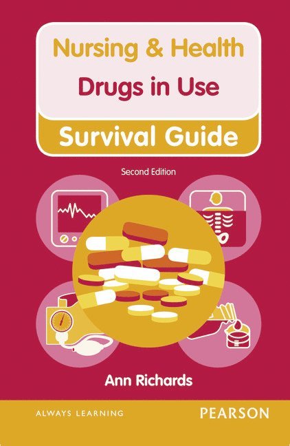 Nursing & Health Survival Guide: Drugs in Use 1