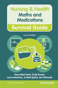 bokomslag Nursing & Health Survival Guide: Maths and Medications