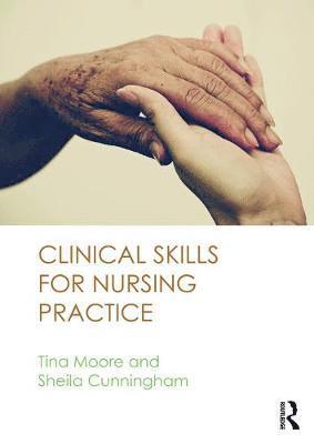 Clinical Skills for Nursing Practice 1