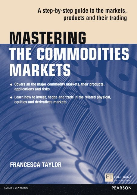 Mastering the Commodities Markets 1