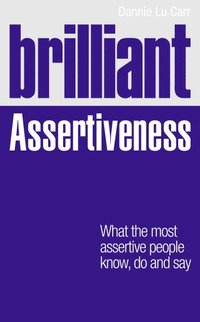 bokomslag Brilliant Assertiveness