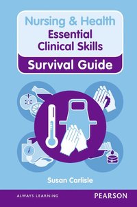 bokomslag Nursing & Health Survival Guide: Essential Clinical Skills