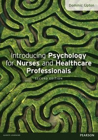 bokomslag Introducing Psychology for Nurses and Healthcare Professionals