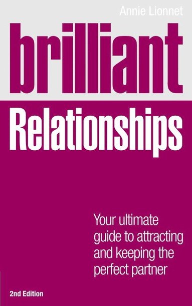 Annie Lionnet - Brilliant Relationships, Häftad