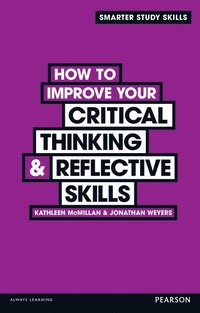 bokomslag How to Improve your Critical Thinking & Reflective Skills