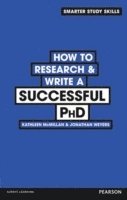 Kathleen McMillan, Jonathan Weyers - How to Research & Write a Successful PhD, Häftad