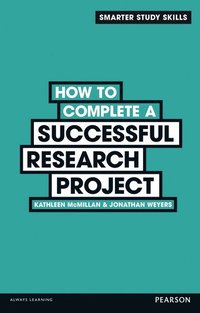 bokomslag How to Complete a Successful Research Project