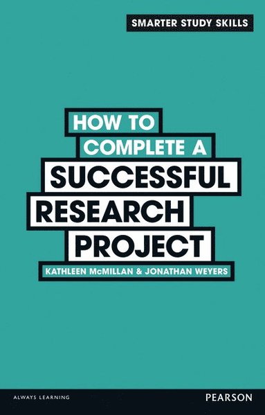 bokomslag How to Complete a Successful Research Project