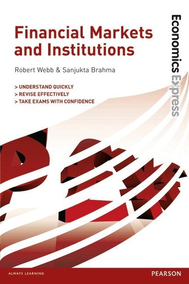 Robert Webb - Economics Express: Financial Markets and Institutions, Häftad