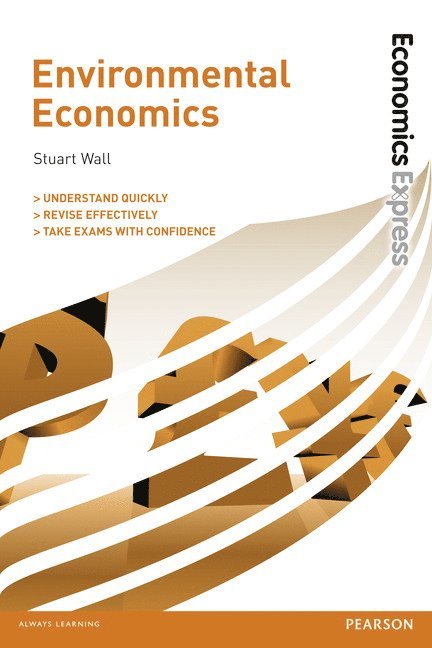 Stuart Wall - Economics Express: Environmental Economics, Häftad