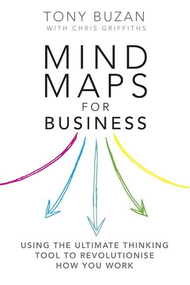 bokomslag Mind Maps for Business 2nd edn: Using the ultimate thinking tool to revolutionise how you work